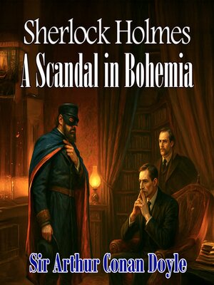 cover image of A Scandal in Bohemia